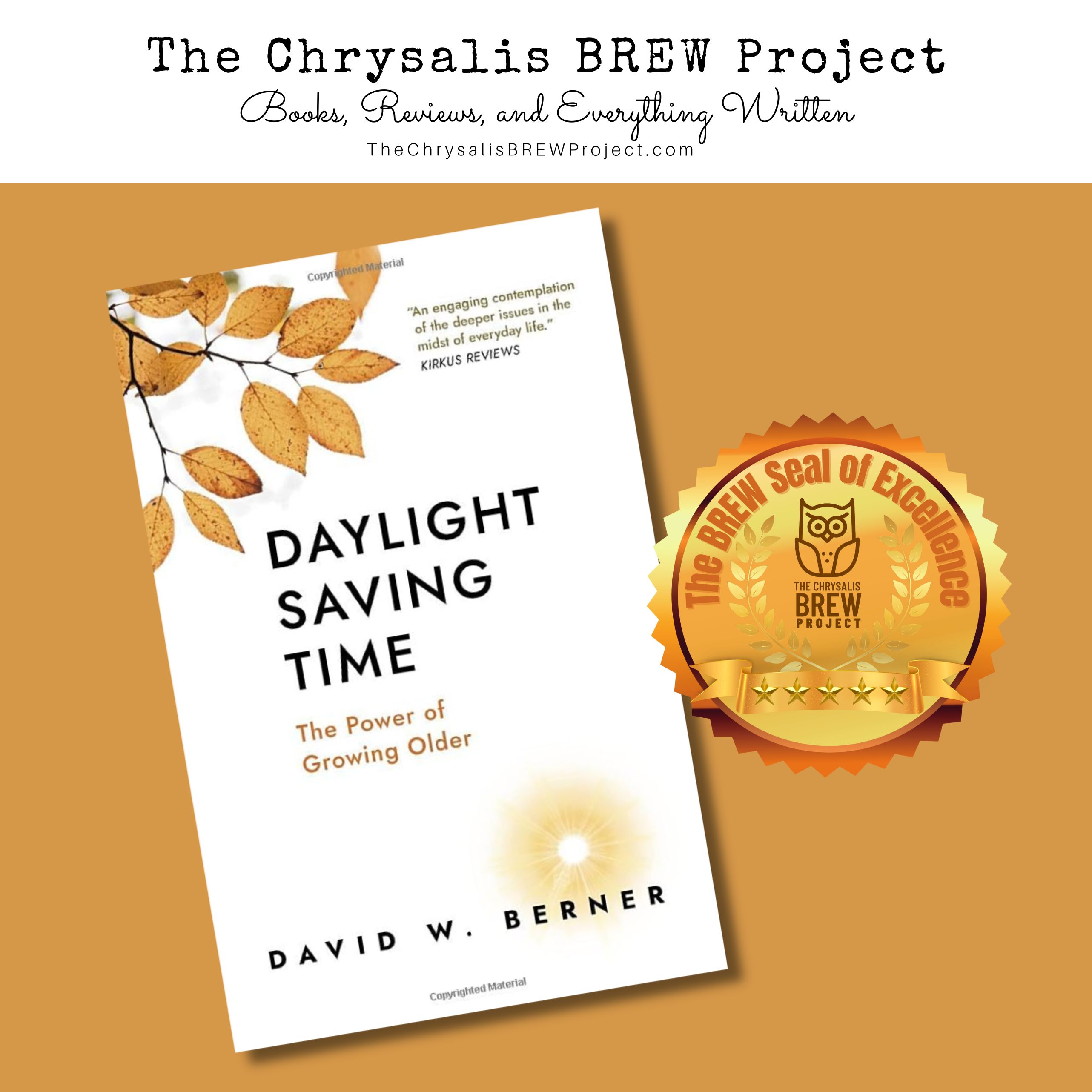 "Daylight Saving Time: The Power of Growing Older" by David W. Berner