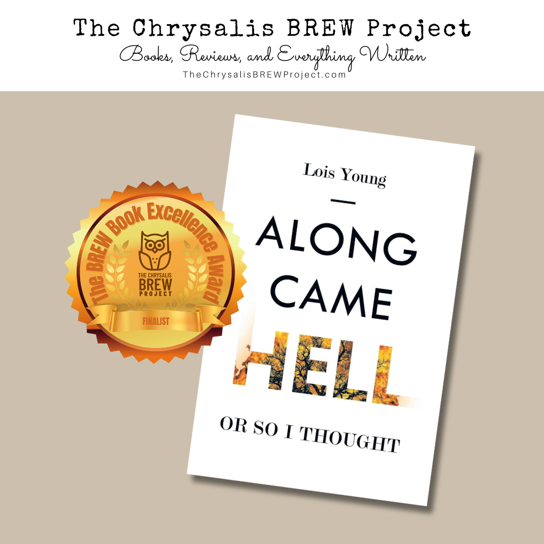 Cover of "Along Came Hell (Or So I Thought)" by Lois Young with a gold award emblem.