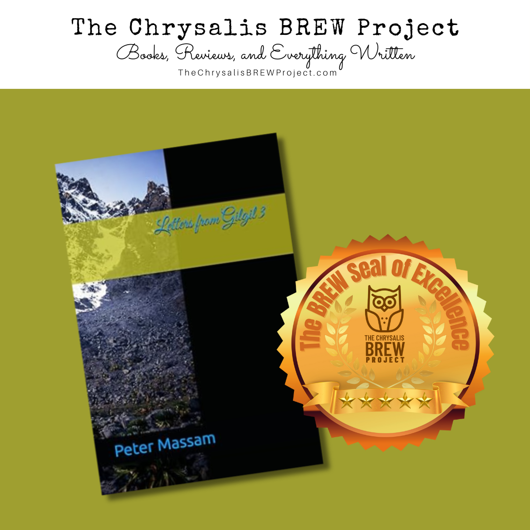 Book cover for "Letters from Gilgit 3" by Peter Massam, featuring a mountain landscape and the BREW Seal of Excellence.