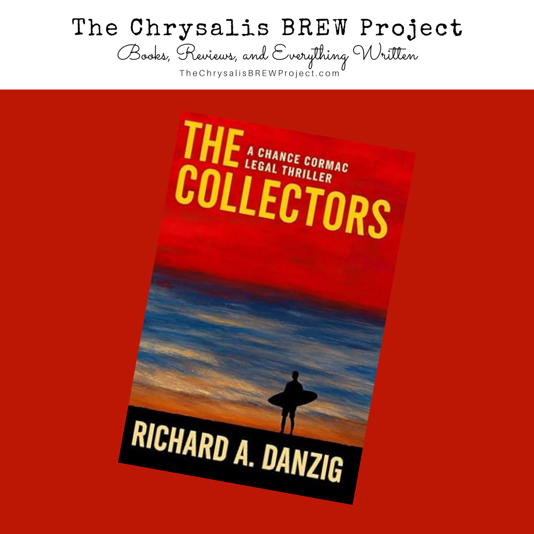 “The Collectors” by Richard A. Danzig